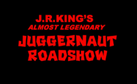 Juggernaut Roadshow 1162369 Image 3